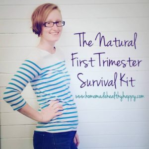 Natural First Trimester Survival Kit